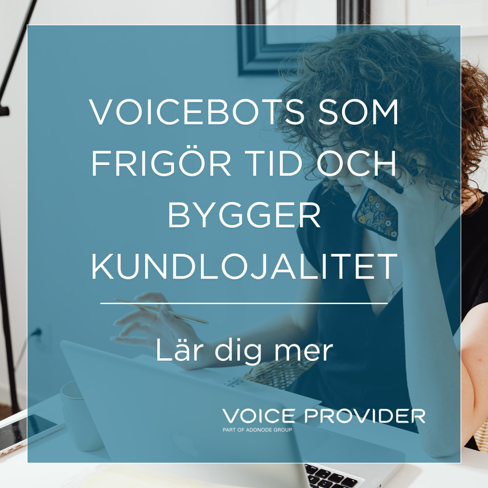 Voicebots som frigör tid